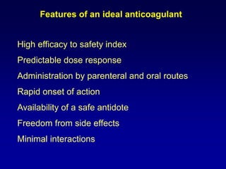 Anticoagulants – historical developmentDabigatranRivaroxabanApixaban     AZD0837OralSpoiled sweet cloverWarfarinclinical useHigh / low doseWarfarin / INRXimelagatranclinical trialsDicoumaroldiscoveredWarfarin / Vitamin KmechanismWarfarinclinical trials19161924193619401950s20061970s19761980s1990s2001Heparinclinical useLMWHdiscoveredPentasaccharideclinical trialsLMWHclinical trialsHeparindiscoveredContinous heparininfusion/aPTTInjection