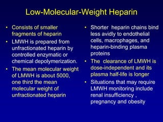 Mechanism of action of heparin, LMWH, and fondaparinux