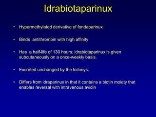 Stimulates thrombus- activated fibrinolysis inhibitor (TAFI) resulting in inhibition of fibrinolysis