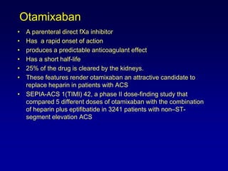 Direct thrombin inhibitors – mechanism of actionThrombinHirudin and bivalirudinExosite 1(fibrin bindingsite)Active site