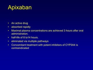 The Van Gogh deep vein thrombosis (DVT) trial compared 3 to 6 months of idraparinux with conventional anticoagulant therapy in 2904 patients with acute DVT.At 3 months, the incidence of recurrent VTE (nonfatal or fatal) was similar in the 2 treatment groupsIdraparinuxwas associated with significantly fewer major plus clinically relevant nonmajor bleeds than conventional therapyThe AMADEUS trial compared idraparinux with a VKA  for prevention of thromboembolism in patients with AF. The trial was stopped early because of an excess of clinically relevant bleeds with idraparinux compared with a VKAEQUINOX bioequivalence study suggested that idrabiotaparinux and idraparinux are similarly effective for DVT treatmentCASSIOPEA trial is comparing 3 to 6 months of idrabiotaparinux with conventional anticoagulation therapy for prevention of recurrent VTE