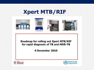 Xpert MTB/RIF
 