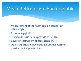Pentra Retic Newer reticulocyte parametes | PDF