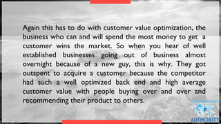 Again this has to do with customer value optimization, the
business who can and will spend the most money to get a
custome...