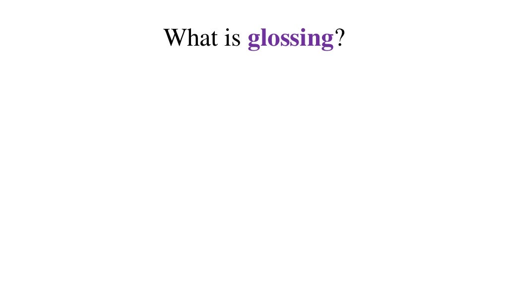 Glossing in ASL. What is it? Eight examples.