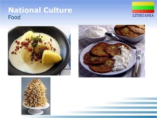 National Culture
Food
 