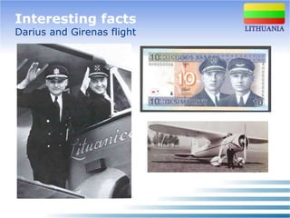 Interesting facts
Darius and Girenas flight
 