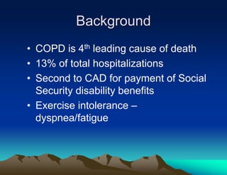 newest Pulmonary Rehab 051409 (1).ppt