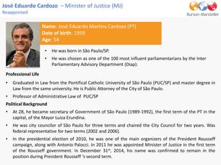 • He was born in São Paulo/SP.
• He was chosen as one of the 100 most influent parliamentarians by the Inter
Parliamentary...