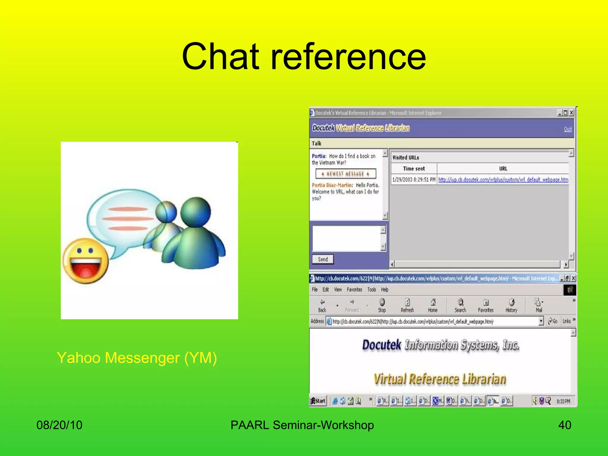 Chat reference Yahoo Messenger (YM) 