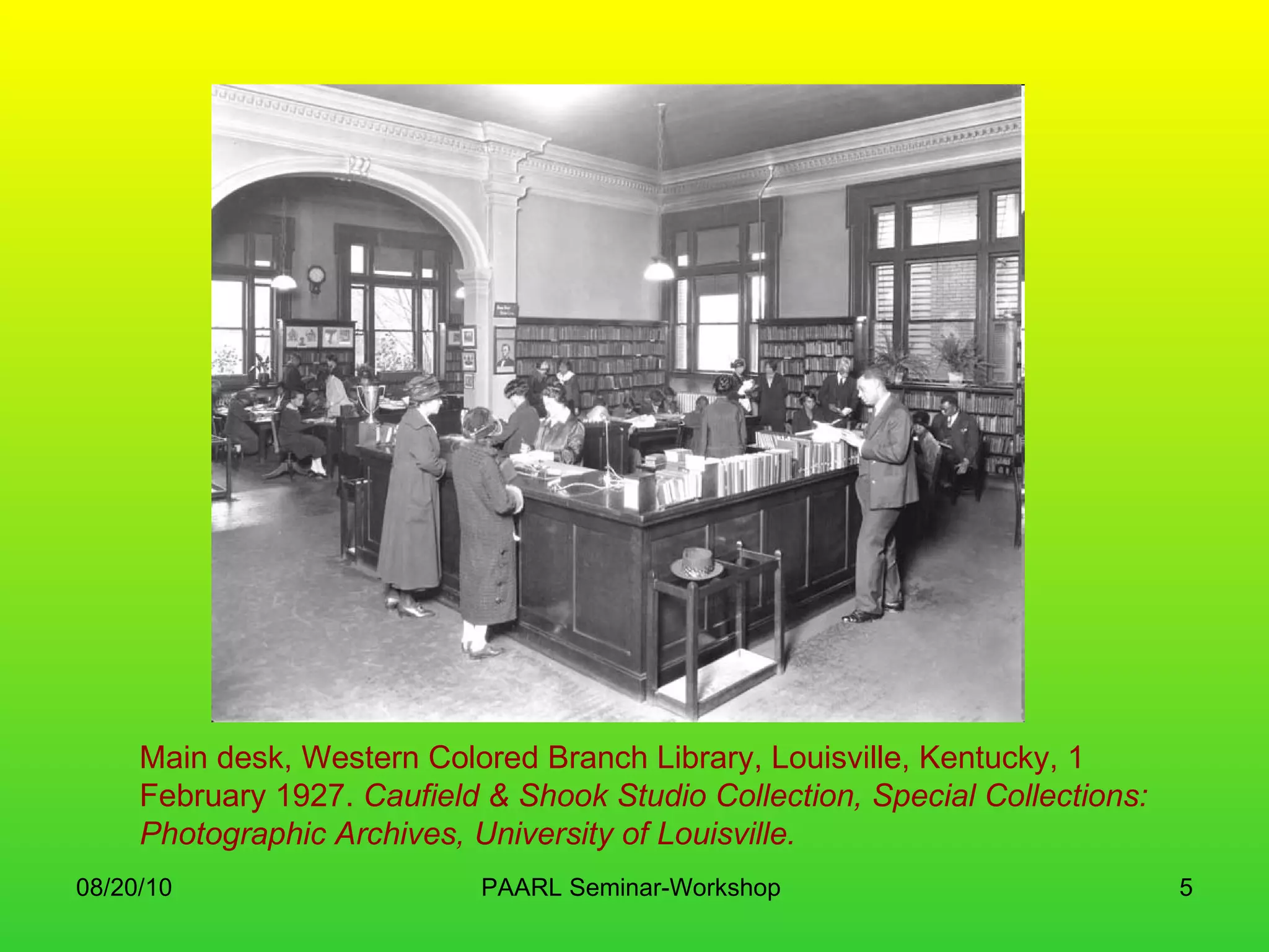 Main desk, Western Colored Branch Library, Louisville, Kentucky, 1 February 1927.  Caufield & Shook Studio Collection, Special Collections: Photographic Archives, University of Louisville.   