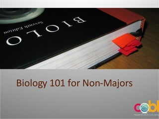 Biology 101 for Non-Majors 