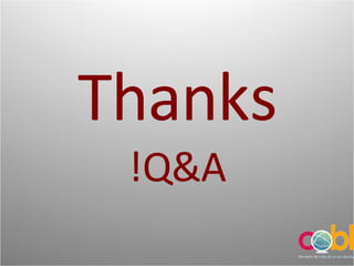 Thanks !Q&A 