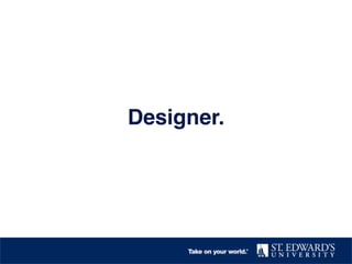 Designer.!
 
