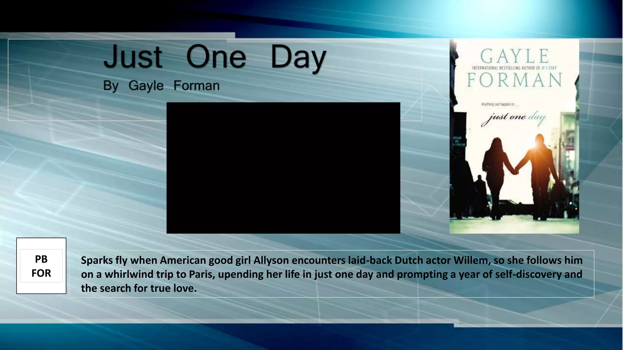 Sparks fly when American good girl Allyson encounters laid-back Dutch actor Willem, so she follows him
on a whirlwind trip to Paris, upending her life in just one day and prompting a year of self-discovery and
the search for true love.
PB
FOR
 