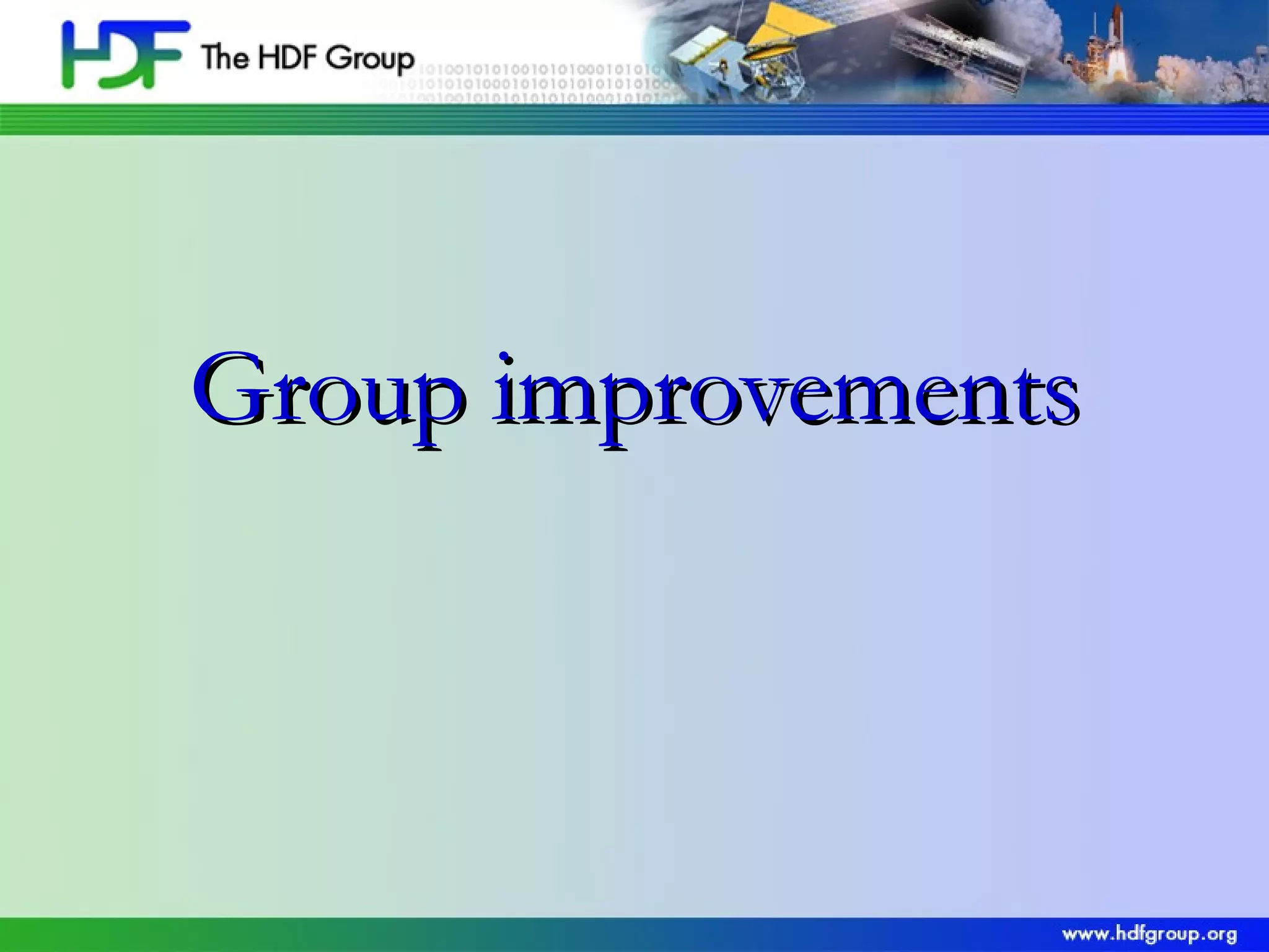 Group improvements

 