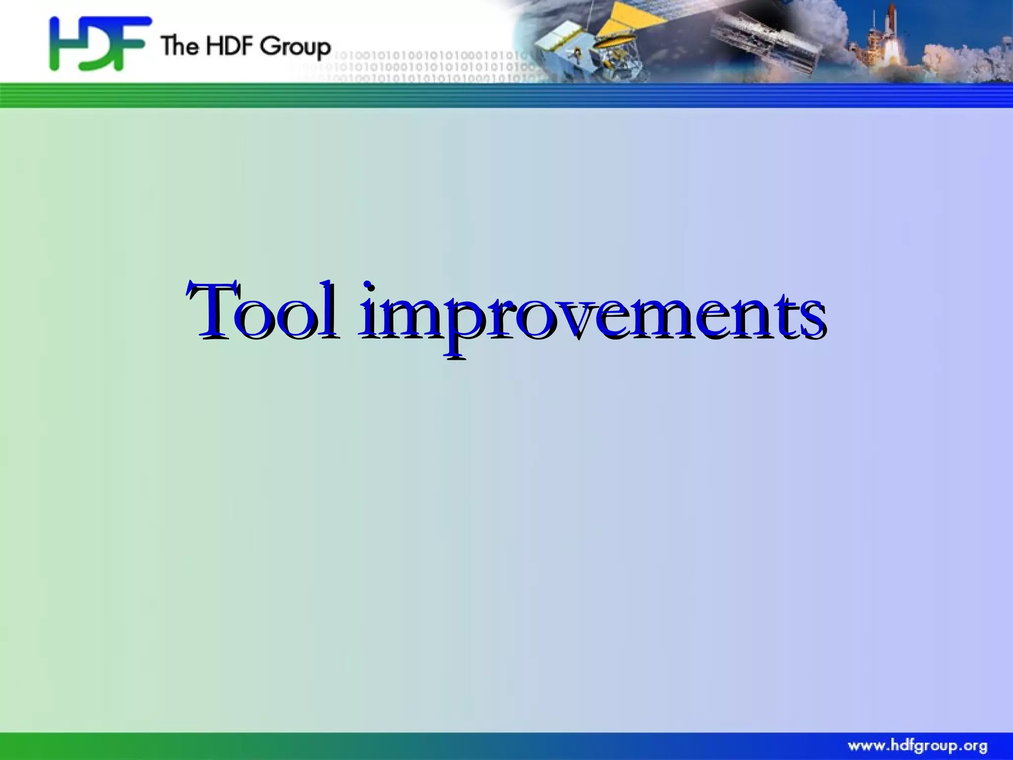 Tool improvements

 