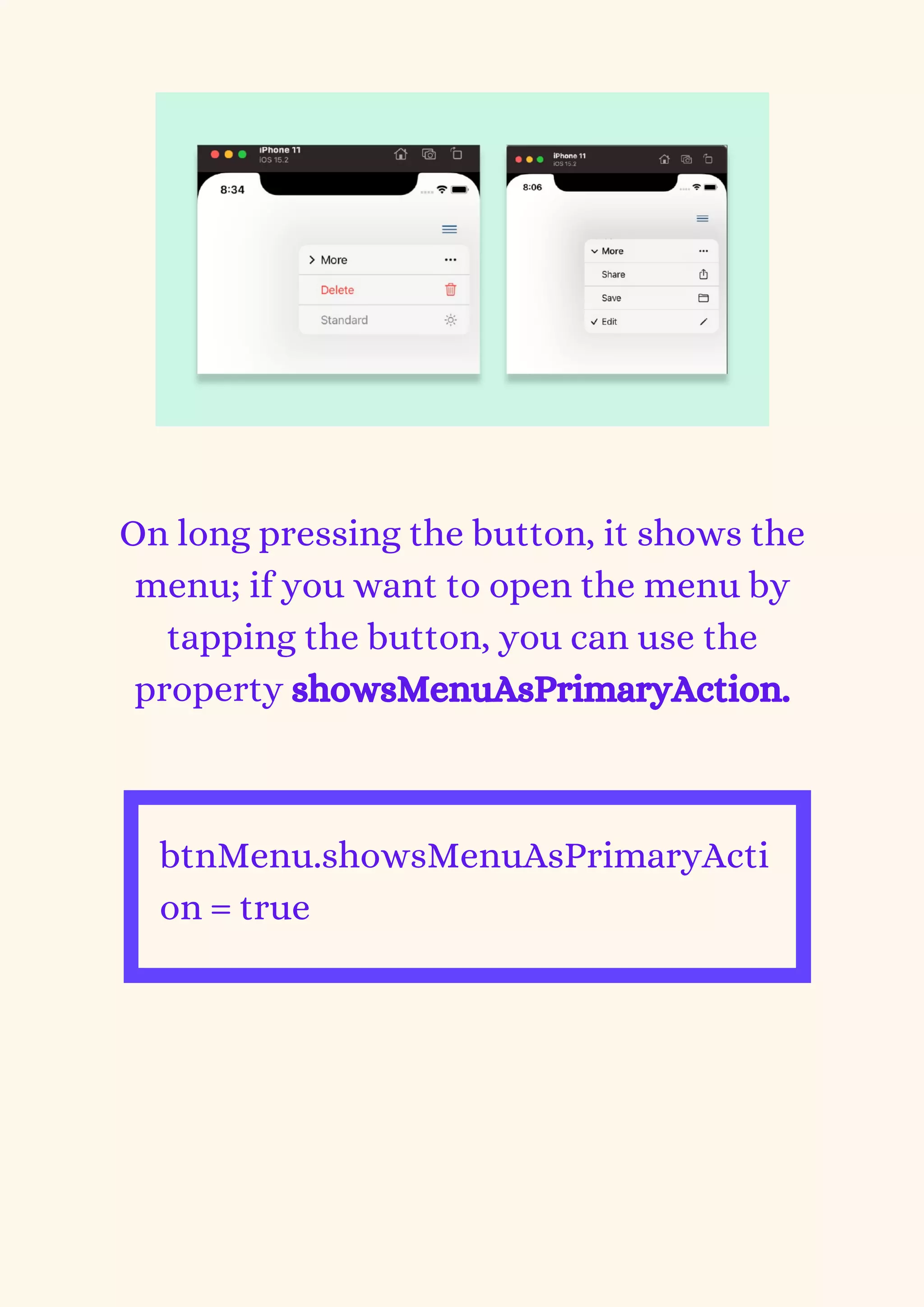On long pressing the button, it shows the
menu; if you want to open the menu by
tapping the button, you can use the
property showsMenuAsPrimaryAction.


btnMenu.showsMenuAsPrimaryActi
on = true
 