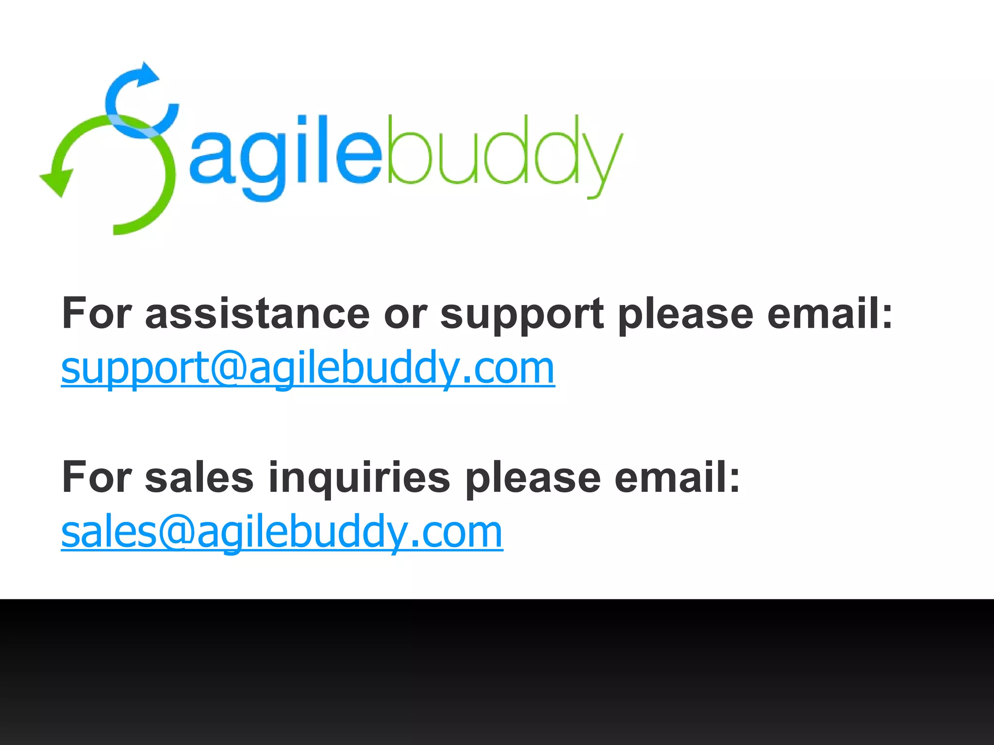 For assistance or support please email:  [email_address] For sales inquiries please email:  [email_address] 
