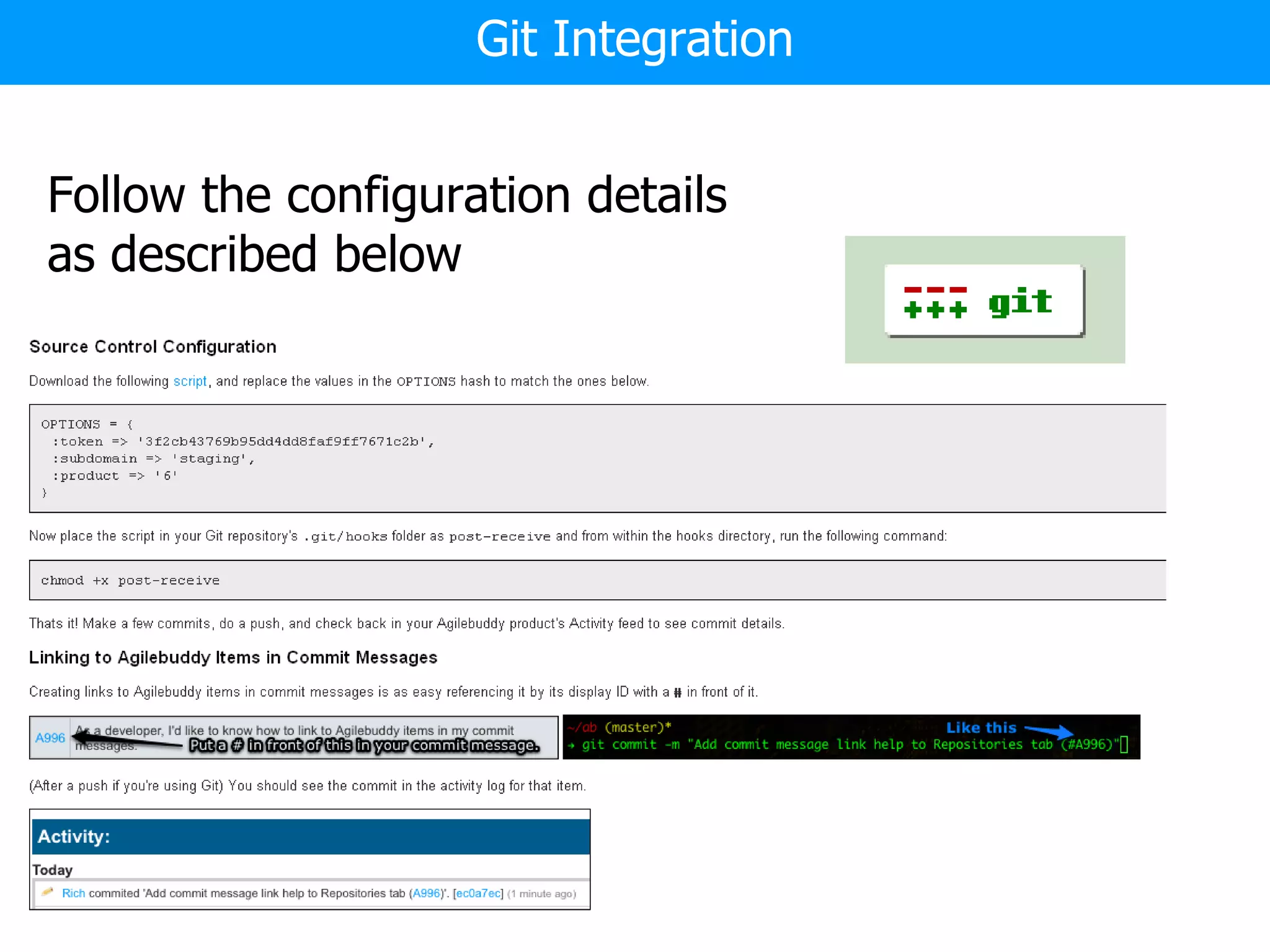 Git Integration Follow the configuration details as described below 