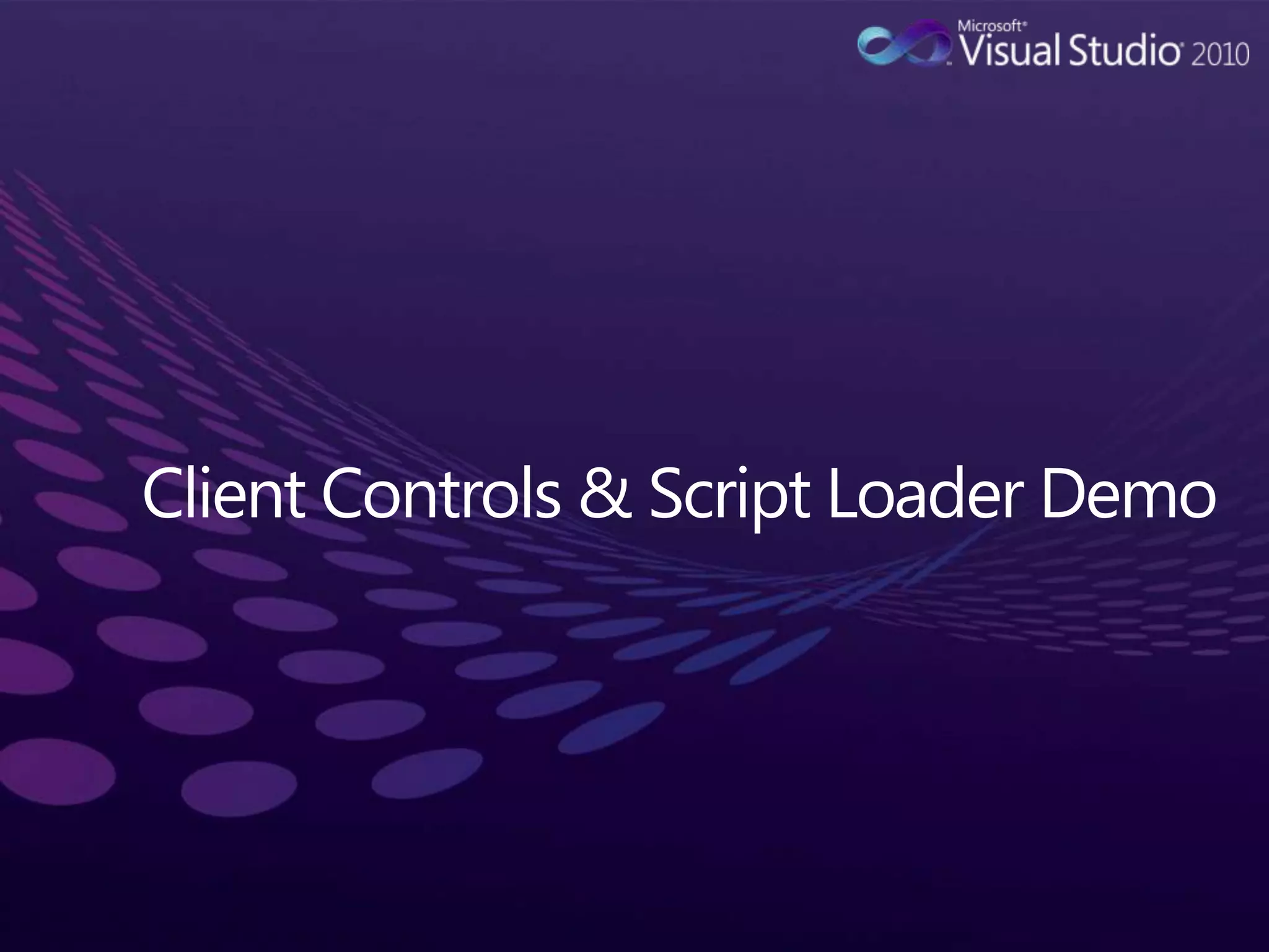 Client Controls & Script Loader Demo