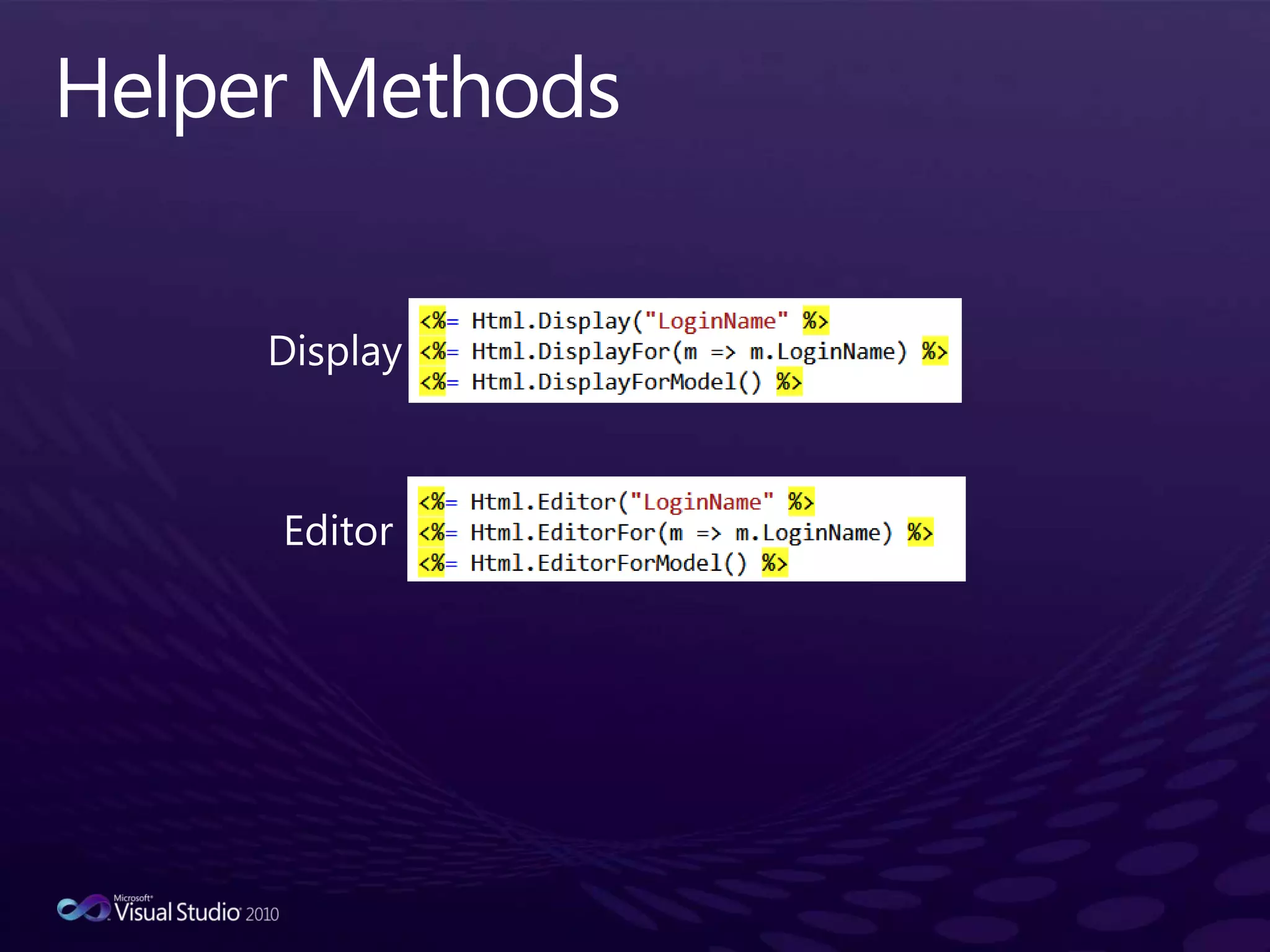 Helper MethodsDisplayEditor