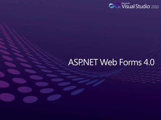 ASP.NET Web Forms 4.0