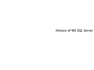 History of MS SQL Server 