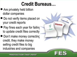 You Can Restore Your
Score
The Fair Credit Reporting Act gives Americans the
right to dispute and/or investigate any item...
