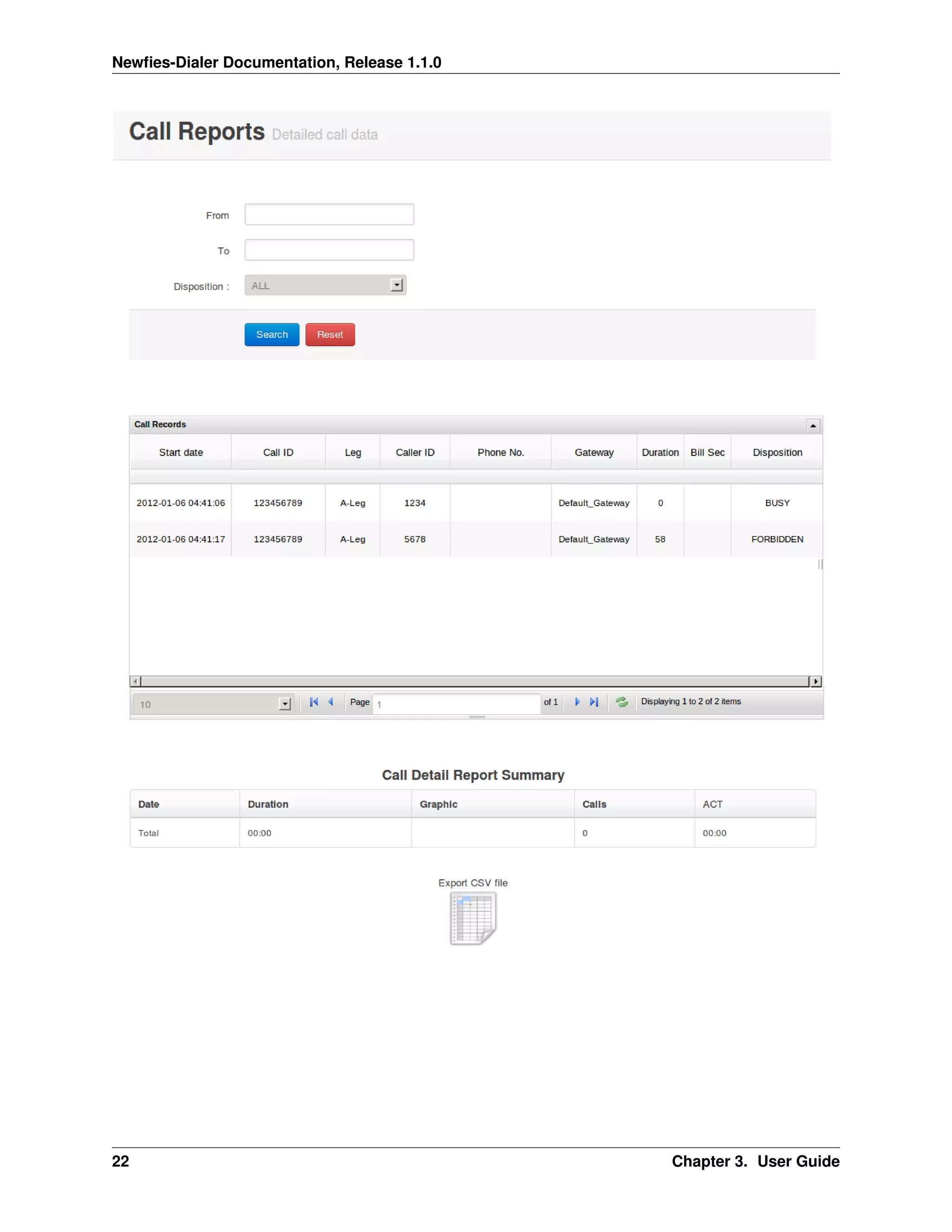 Newﬁes-Dialer Documentation, Release 1.1.0




22                                           Chapter 3. User Guide
 