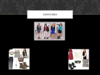 COSTUMES
 
