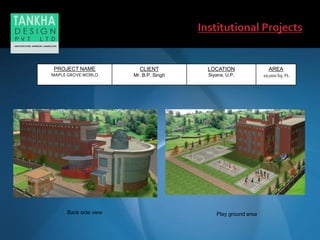 Back side view
PROJECT NAME
MAPLE GROVE WORLD
CLIENT
Mr. B.P. Singh
LOCATION
Siyana, U.P.
AREA
20,000 Sq. Ft.
Play ground area
 