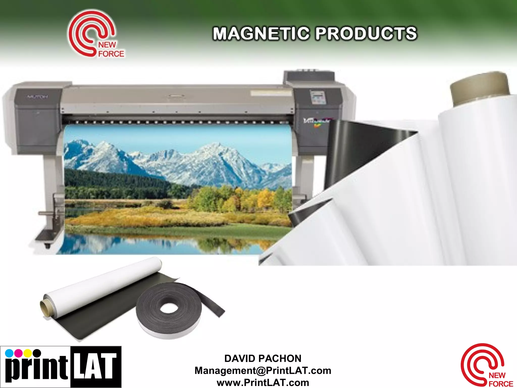 DAVID PACHON
Management@PrintLAT.com
www.PrintLAT.com