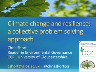 Proper Problem Solving Climate Climate Change & Resilience - A Collective Problem Solving Approach | PPTX