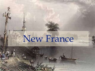 New France

 