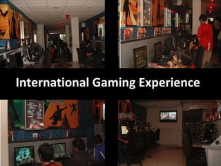 International Gaming Experience 