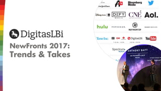 NewFronts 2017:
Trends & Takes
 