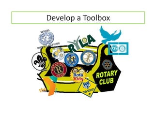 Develop a Toolbox
 