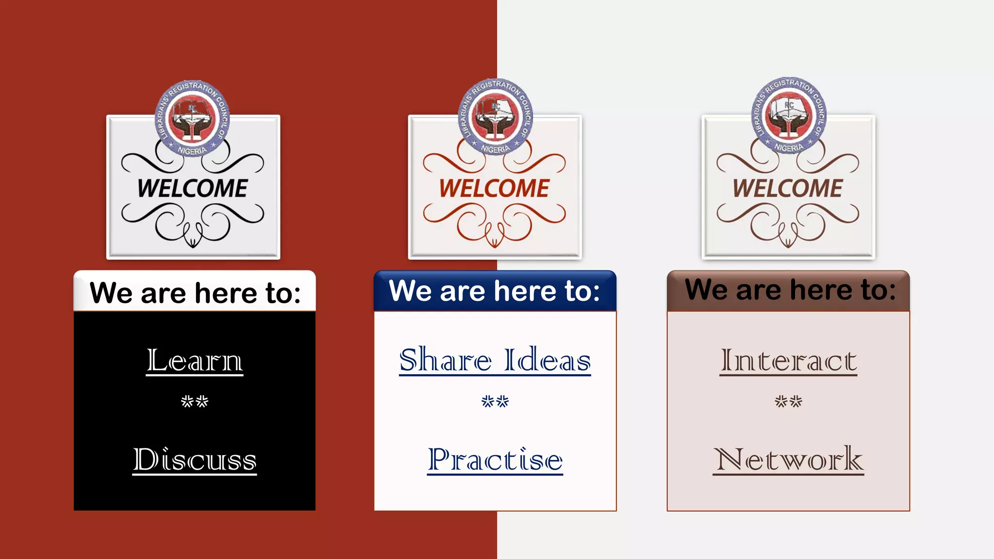 Learn
**
Discuss
We are here to:
Share Ideas
**
Practise
We are here to:
Interact
**
Network
We are here to:
 