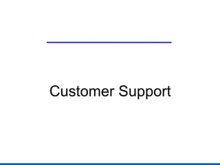 Customer Support 