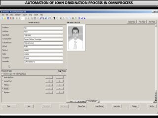 AUTOMATION OF LOAN ORIGINATION PROCESS IN OMNIPROCESS
 
