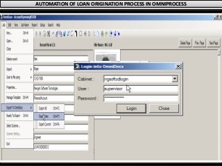 AUTOMATION OF LOAN ORIGINATION PROCESS IN OMNIPROCESS
 