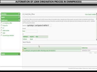 AUTOMATION OF LOAN ORIGINATION PROCESS IN OMNIPROCESS
 