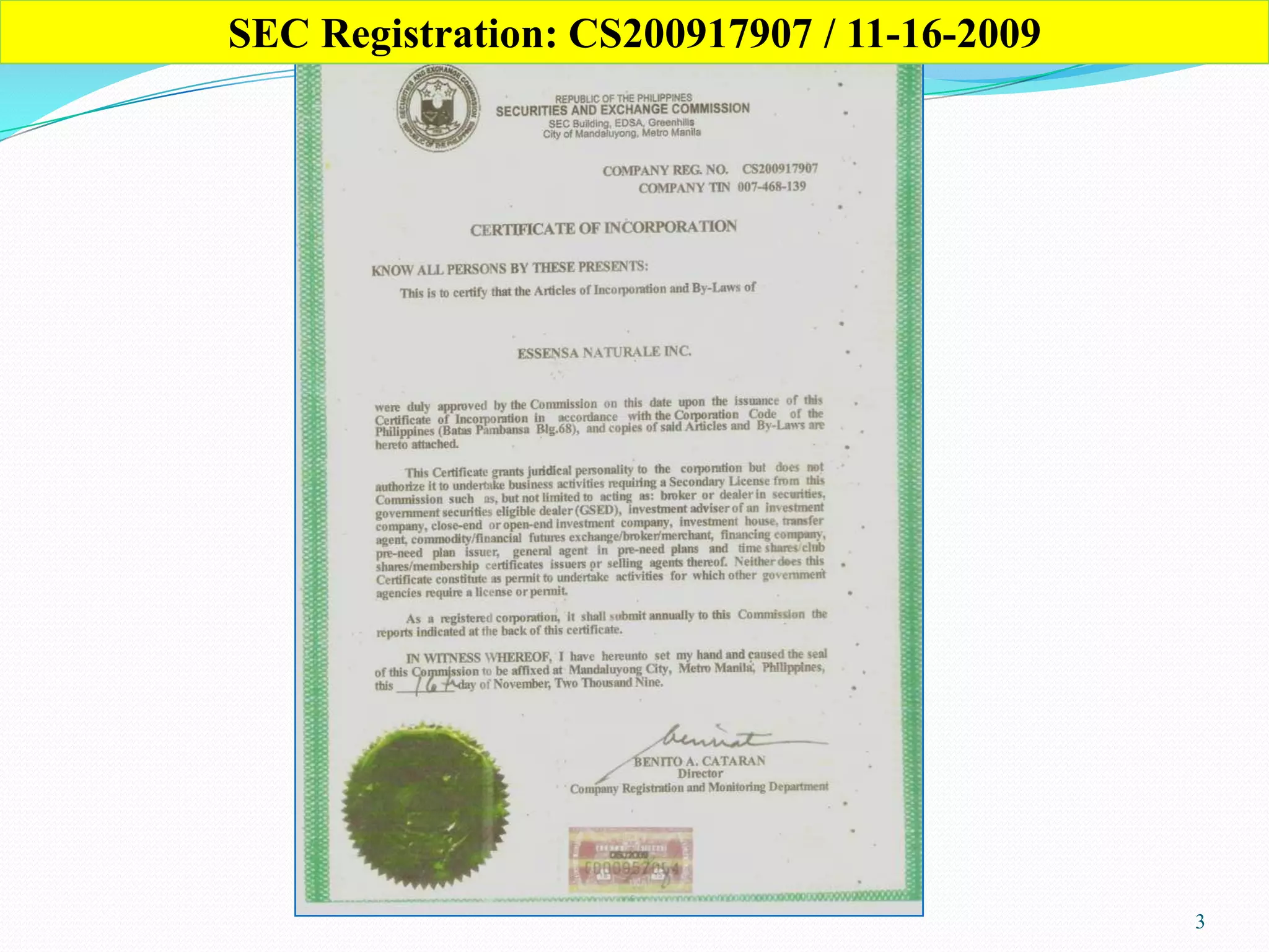 3
SEC Registration: CS200917907 / 11-16-2009
 