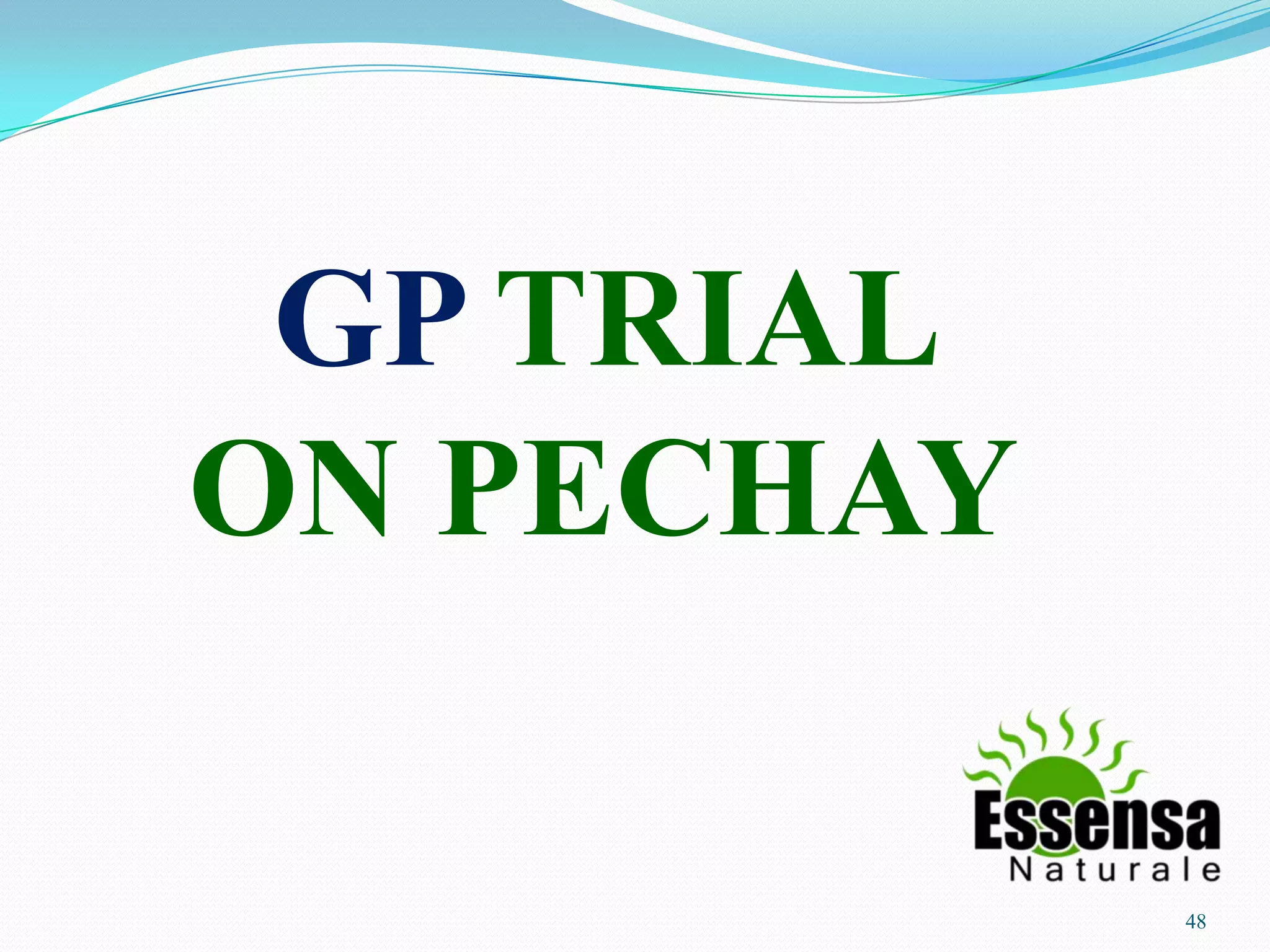 GP TRIAL
ON PECHAY
48
 