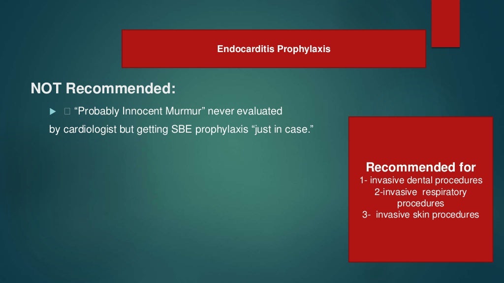 PEDO New guidelines for prophylaxis against infective endocarditis