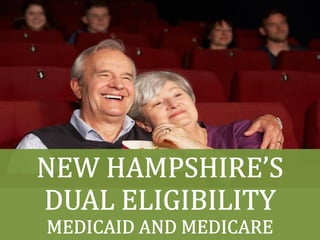 New Hampshire Dual's Eligibility: Medicaid and Medicare
