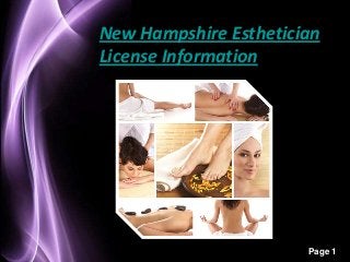 New Hampshire Esthetician
License Information




                       Page 1
 