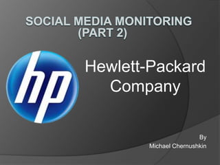 Hewlett-Packard
  Company

                        By
        Michael Chernushkin
 
