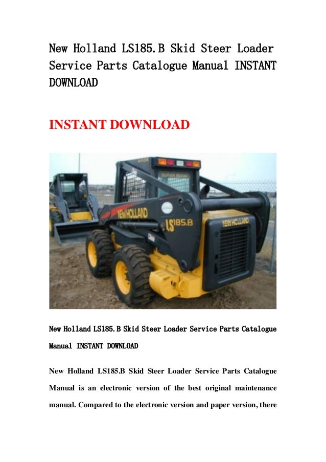 New Holland Ls185 B Skid Steer Loader Service Parts